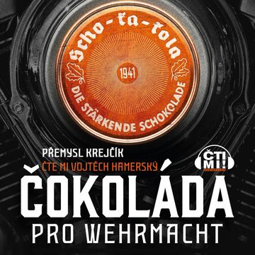 Čokoláda pro wehrmacht audiobook, Přemysl Krejčík