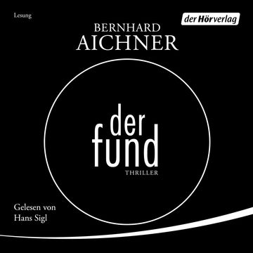 Der Fund audiobook, Bernhard Aichner