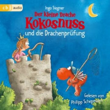 Der kleine Drache Kokosnuss und die Drachenprüfung audiobook, Ingo Siegner
