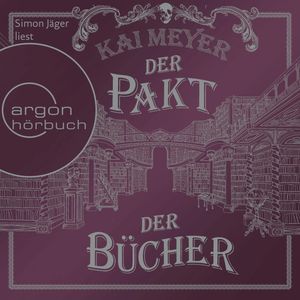Der Pakt der Bücher, Kai Meyer