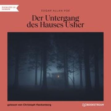 Der Untergang des Hauses Usher (Ungekürzt) audiobook, Edgar Allan Poe