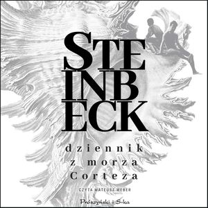Dziennik z Morza Corteza, John Steinbeck