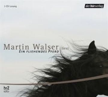 Ein fliehendes Pferd audiobook, Martin Walser