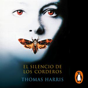 El silencio de los corderos (Hannibal Lecter 2), Thomas Harris