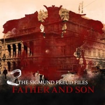 The Sigmund Freud Files, Episode 2: Father and Son audiobook, Heiko Martens