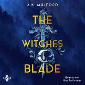 Five Crowns of Okrith 2: The Witches Blade, A. K. Mulford
