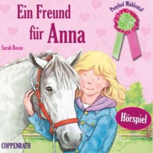 Folge 04: Ein Freund für Anna, Sarah Bosse
