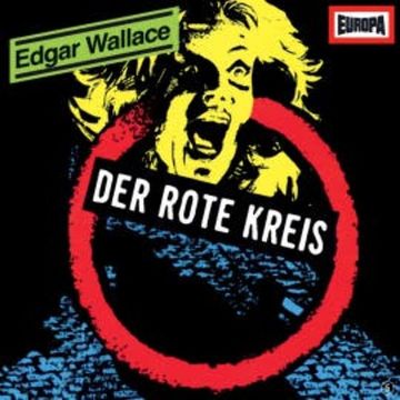 Folge 05: Der rote Kreis audiobook, Edgar Wallace