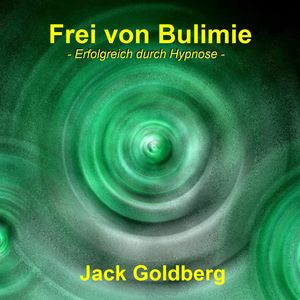 Frei von Bulimie, Jack Goldberg