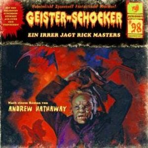 Geister-Schocker, Folge 98: Ein Irrer jagt Rick Masters, Andrew Hathaway
