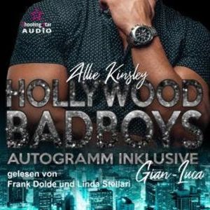 Gian-Luca - Hollywood BadBoys - Autogramm inklusive, Band 7 (ungekürzt), Allie Kinsley