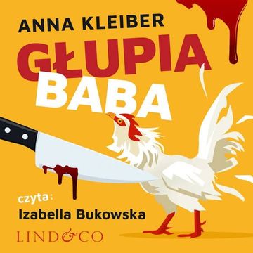 Głupia baba audiobook, Anna Kleiber
