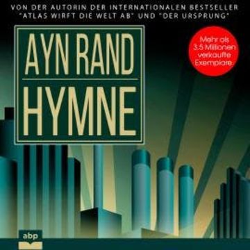 Hymne (Ungekürzt) audiobook, Ayn Rand