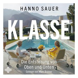 Klasse, Hanno Sauer