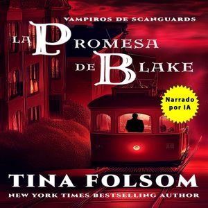 La Promesa de Blake, Tina Folsom