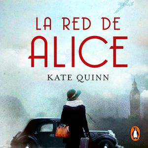 La red de Alice, Kate Quinn