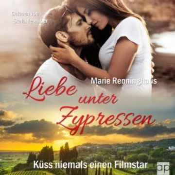 Liebe unter Zypressen audiobook, Marie Renninghaus