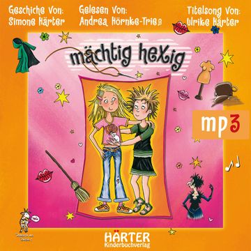 Mächtig hexig audiobook, N.N.