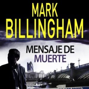 Mensaje de muerte, Mark Billingham