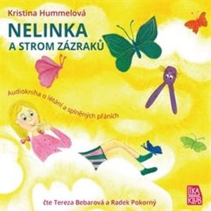 Nelinka a strom zázraků, Kristina Hummelová