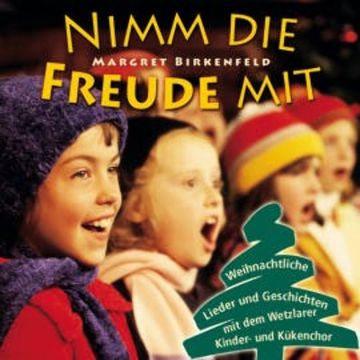 Nimm die Freude mit audiobook, Margret Birkenfeld