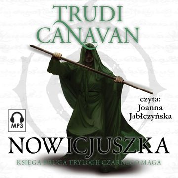 Nowicjuszka - Księga II, Trudi Canavan