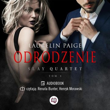 Odrodzenie. Slay quartet. Tom 4 audiobook, Laurelin Paige