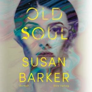 Old Soul, Susan Barker