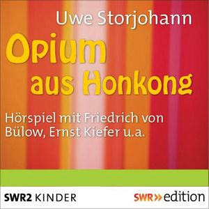 Opium aus Hongkong, Uwe Storjohann
