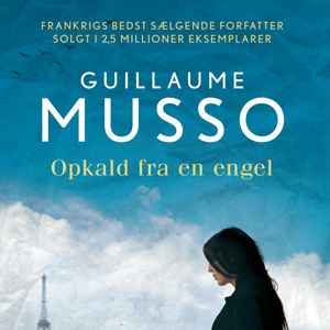 Opkald fra en engel, Guillaume Musso