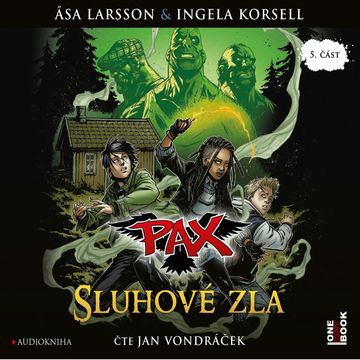 PAX 5: Sluhové zla audiobook, Åsa Larsson, Ingela Korsell