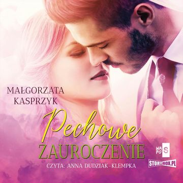 Pechowe zauroczenie audiobook, Małgorzata Kasprzyk
