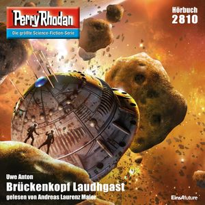 Perry Rhodan 2810: Brückenkopf Laudhgast, Uwe Anton