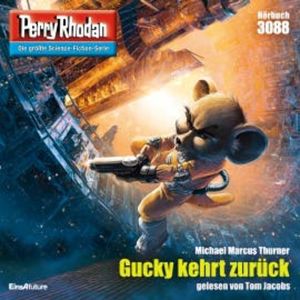 Perry Rhodan 3088: Gucky kehrt zurück, Michael Marcus Thurner