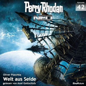 Welt aus Seide (Perry Rhodan Neo 42) audiobook, Oliver Plaschka