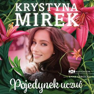 Pojedynek uczuć, Krystyna Mirek