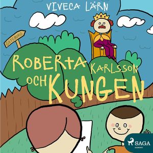 Roberta Karlsson och Kungen, Viveca Lärn