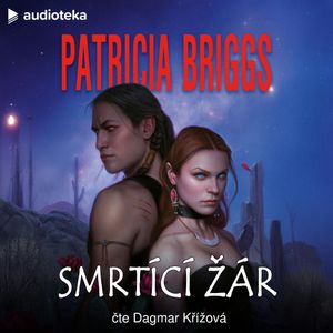 Smrtící žár, Patricia Briggs