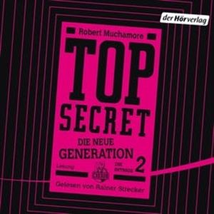TOP SECRET - Die neue Generation, Robert Muchamore