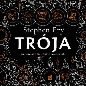 Trója, Stephen Fry