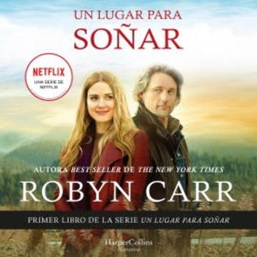 Un lugar para soñar audiobook, Robyn Carr