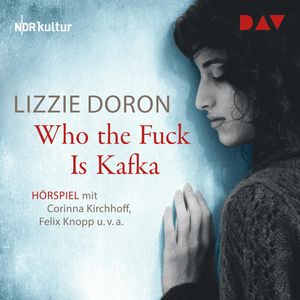 Who the Fuck Is Kafka, Lizzie Doron