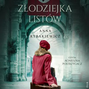 Złodziejka listów, Anna Rybakiewicz