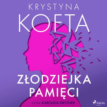 Złodziejka pamięci audiobook, Krystyna Kofta