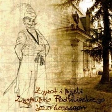 Żywot i myśli Zygmunta Podfilipskiego audiobook, Józef Weyssenhoff