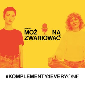 114. Komplementy dla każdego! Rozmowa z Elwirą Rutkowską-Łabęcką. audiobook, Można zwariować