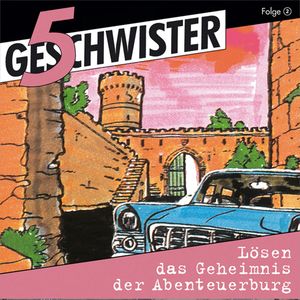 5 Geschwister lösen das Geheimnis der Abenteuerburg (5 Geschwister 2), Günter Schmitz