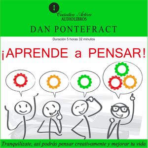 Aprende a pensar, Dan Pontefract