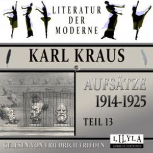 Aufsätze 1914-1925 - Teil 13, Karl Kraus