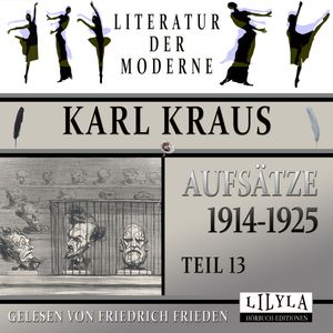 Aufsätze 1914-1925 - Teil 13, Karl Kraus